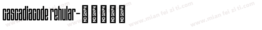 cascadiacode rehular字体转换